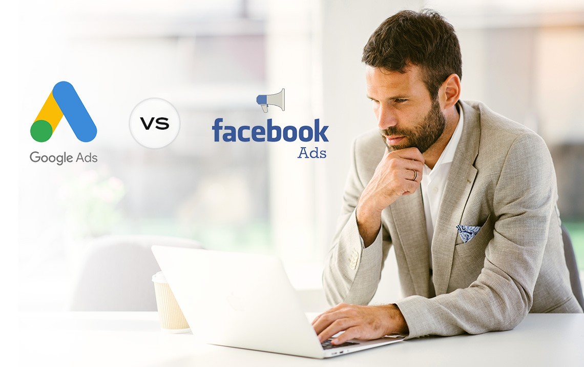 Facebook Ads vs. Google Ads Which Gives a Better ROI